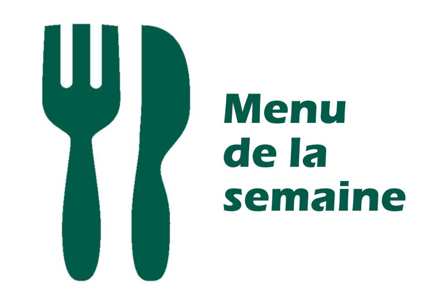 Le menu de la semaine